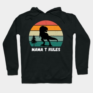 Mama T Rules Hoodie